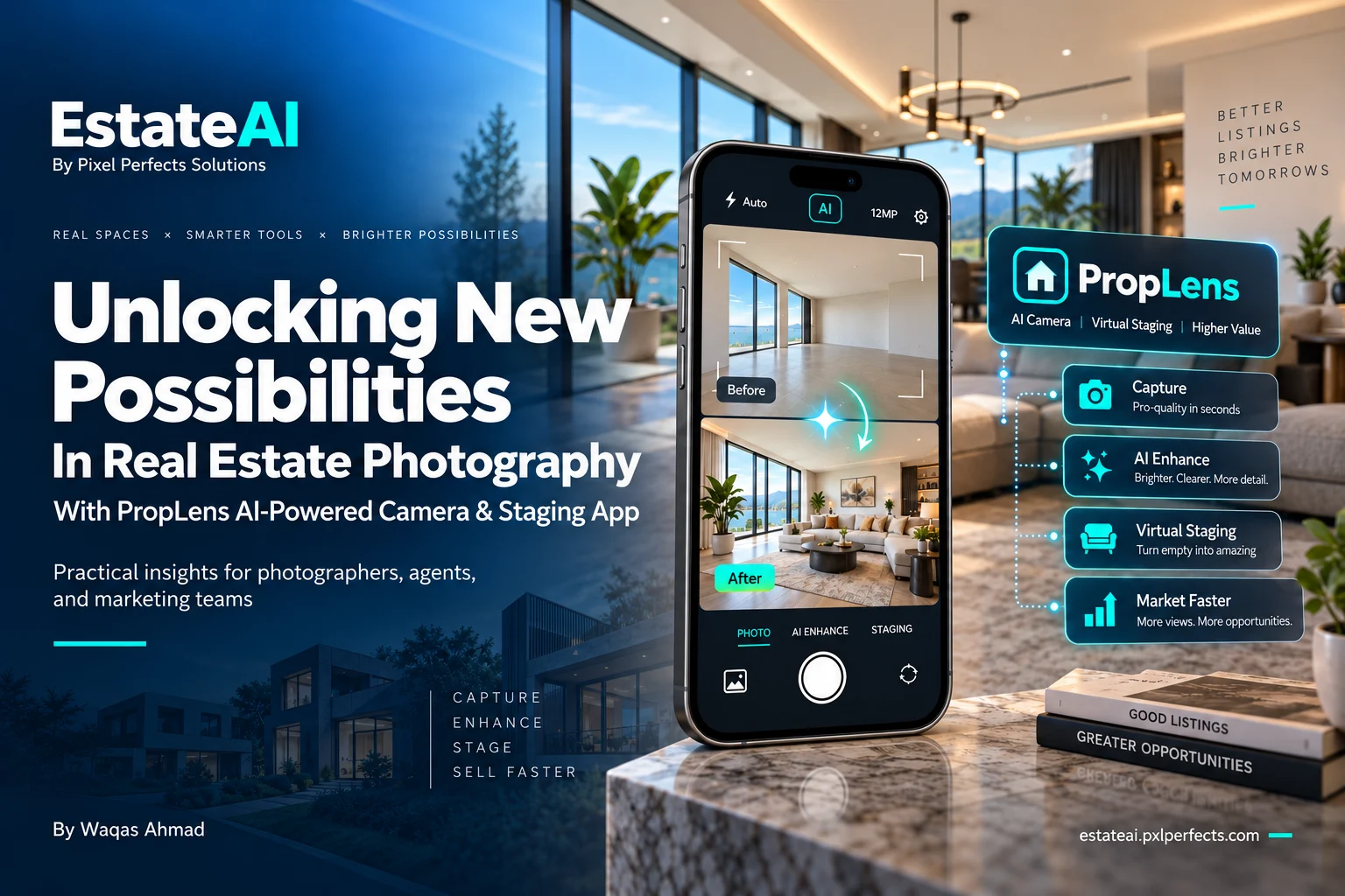 Unlocking New Possibilities in Real Estate Photography with PropLens AI-Powered Camera and Staging App